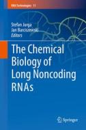 The Chemical Biology Of Long Noncoding RNAs edito da Springer Nature Switzerland AG