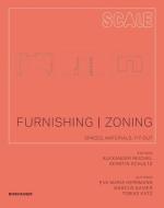 Furnishing | Zoning di Eva Herrmann, Marcus Kaiser, Tobias Katz edito da Birkhäuser Verlag GmbH