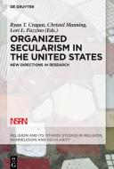 Organized Secularism in the United States edito da Gruyter, Walter de GmbH