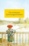 Die schönsten Sommergeschichten edito da Reclam Philipp Jun.