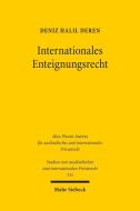 Internationales Enteignungsrecht di Deniz Halil Deren edito da Mohr Siebeck GmbH & Co. K