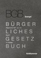 Kommentar zum Bürgerlichen Gesetzbuch mit Einführungsgesetz und Nebengesetzen (BGB) (Soergel). Band 1, Allgemeiner Teil 1: §§ 1-103 di Susanne Lilian Gössl, Fabian Klinck, Ralf Knaier, Daniel Könen, Michael Matthiessen, Klaus Neuhoff edito da Kohlhammer W.