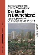 Die Stadt in Deutschland di Bernhard Schafers edito da VS Verlag für Sozialwissenschaften