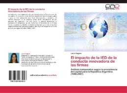 El impacto de la IED de la conducta innovadora de las firmas di Laura Segura edito da EAE