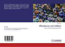 Affordances and children di Silvia Torsi edito da LAP Lambert Academic Publishing