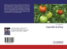 Vegetable Grafting di Om Prakash Meena edito da LAP Lambert Academic Publishing