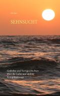 Sehnsucht di Dirk Jäger edito da Books on Demand