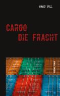 Cargo di David Spill edito da Books on Demand