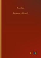 Romance Island di Zona Gale edito da Outlook Verlag