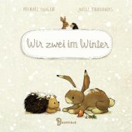 Wir zwei im Winter (Mini-Ausgabe) di Michael Engler edito da Baumhaus Verlag GmbH