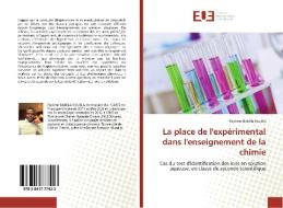 La place de l'expérimental dans l'enseignement de la chimie di Pacôme Babéla Kouéla edito da Editions universitaires europeennes EUE