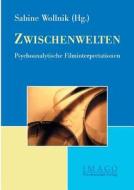 Zwischenwelten di Sabine Wollnik edito da Psychosozial-verlag