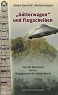 Götterwagen und Flugscheiben di Gilbert Sternhoff, Mathias Kappel edito da HJB Verlag & Shop KG