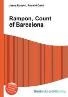 Rampon, Count Of Barcelona edito da Book On Demand Ltd.