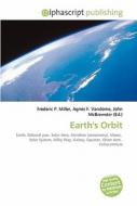 Earth's Orbit di #Miller,  Frederic P. Vandome,  Agnes F. Mcbrewster,  John edito da Vdm Publishing House