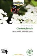 Clarkeophlebia edito da Tempor