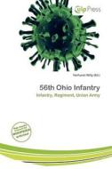 56th Ohio Infantry edito da Culp Press