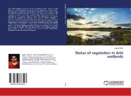 Status of vegetation in Arid wetlands di Jagruti Shah edito da LAP Lambert Academic Publishing