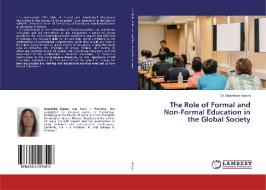 The Role Of Formal And Non-formal Education In The Global Society di Dr Nazyktere Hasani edito da Lap Lambert Academic Publishing
