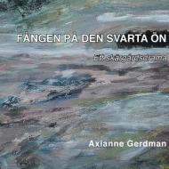 Fången på den svarta ön di Axianne Gerdman edito da Books on Demand