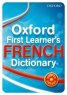 Oxford First Learner's French Dictionary di Daniele Bourdais, Sue Finnie edito da Oxford University Press