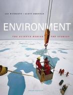 Environment: The Science Behind the Stories Value Package (Includes Dire Predictions: Understanding Global Warming) di Jay H. Withgott, Scott R. Brennan edito da Addison Wesley Longman