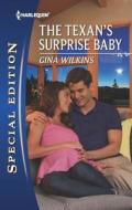 The Texan's Surprise Baby di Gina Wilkins edito da Harlequin