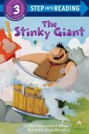The Stinky Giant di Ellen Weiss edito da Random House USA Inc