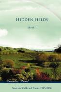 Hidden Fields di Charles Ford edito da iUniverse