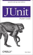 JUnit Pocket Guide di Kent Beck edito da O'Reilly Media, Inc, USA