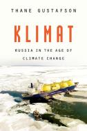 Klimat di Thane Gustafson edito da Harvard University Press