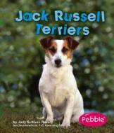 Jack Russell Terriers di Jody Sullivan Rake edito da Pebble Books