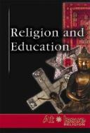 Religion and Education edito da Greenhaven Press