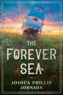 The Forever Sea di Joshua Phillip Johnson edito da DAW BOOKS