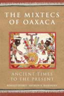 Mixtecs of Oaxaca di Ronald Spores, Andrew K. Balkansky edito da University of Oklahoma Press