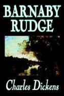 Barnaby Rudge by Charles Dickens, Fiction, Literary di Charles Dickens edito da Wildside Press