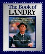 The Book Of Landry di Towle House Publications, Jennifer Briggs Kaski, Jennifer B Kasai edito da Towlehouse Publishing