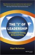 The "I" of Leadership di Nigel Nicholson edito da John Wiley & Sons Inc