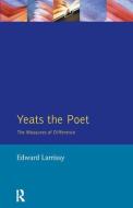 Yeats The Poet di Edward Larrissy edito da Taylor & Francis Ltd