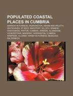 Populated Coastal Places In Cumbria: Bar di Source Wikipedia edito da Books LLC, Wiki Series