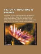 Visitor Attractions In Bavaria: Zugspitz di Source Wikipedia edito da Books LLC, Wiki Series