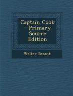 Captain Cook di Walter Besant edito da Nabu Press
