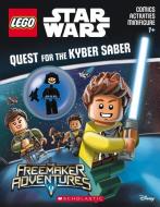 Quest for the Kyber Saber (Lego Star Wars: Activity Book with Minifigure) [With Minifigure] di Ameet Studio edito da SCHOLASTIC