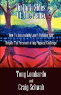 On Both Sides Of The Fence di Tony Lombardo, Craig Schwab edito da Outskirts Press