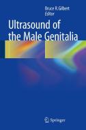 Ultrasound of the Male Genitalia edito da Springer-Verlag GmbH