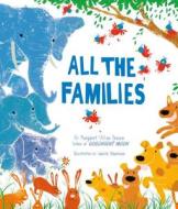 All the Families di Margaret Wise Brown edito da Parragon