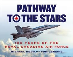 Pathway To The Stars di Michael Hood, Tom Jenkins edito da University Of Toronto Press
