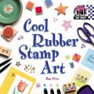 Cool Rubber Stamp Art di Pam Price edito da Abdo Publishing Company
