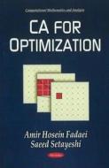 CA for Optimization di Saeed Setayeshi edito da Nova Science Publishers Inc