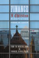 Finance, a Christian Perspective di Pierre de Lauzun edito da Angelico Press